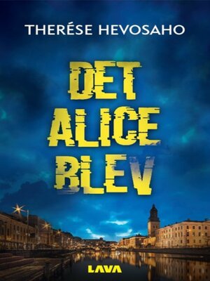 cover image of Det Alice blev